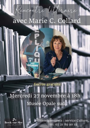 Rencontre littéraire avec Marie C. Collard