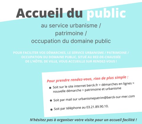 Accueil du public au service urbanisme/ patrimoine /occupation du domaine public