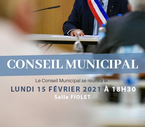Conseil Municipal du 15 février 2021