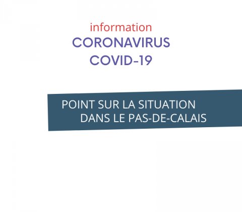 COVID-19 - Point sur la situation dans le Pas-de-Calais