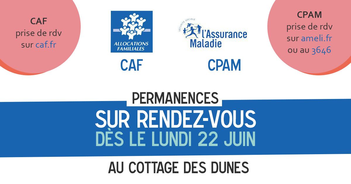 caf-cpam_infos_rdv_cottage-des-dunes